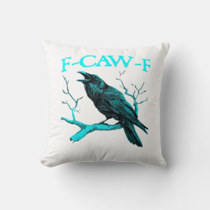 Crow F-Caw-F Funny Bird Retro Design Creative Styl Cushion