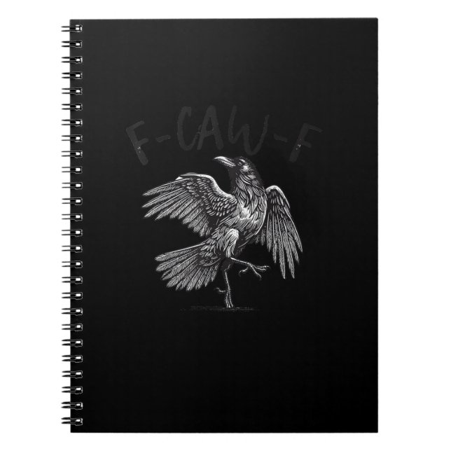 Crow, F-Caw-F Funny Bird Retro Graphic Notebook (Front)