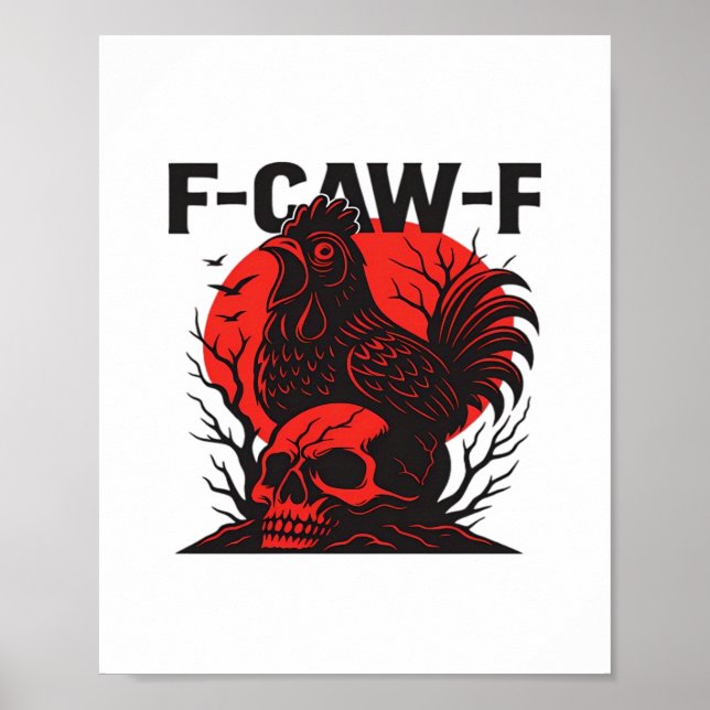 Crow F-Caw-F Funny Gothic Humor Poster (Front)