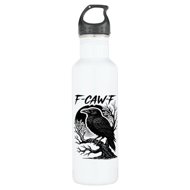 Crow F-Caw-F Gothic Humor Funny 710 Ml Water Bottle (Front)