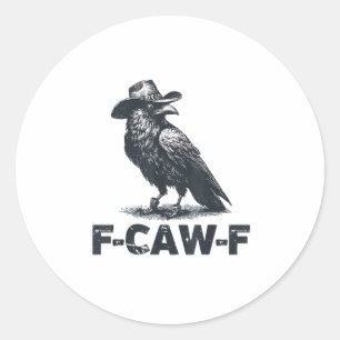 Crow F-Caw-F Retro Crow Lover Classic Round Sticker