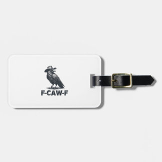 Crow F-Caw-F Retro Crow Lover Luggage Tag