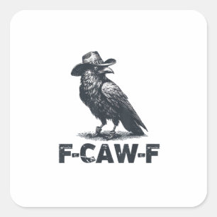 Crow F-Caw-F Retro Crow Lover Square Sticker