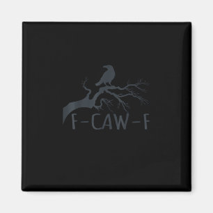 Crow F-Caw-F Retro Crow Magnet