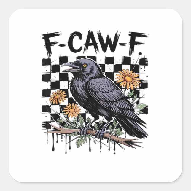 Crow Flowral, F-Caw-F Funny Bird FCAWF Moon Gothic Square Sticker (Front)