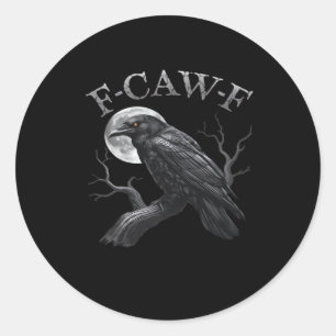 Crow Funny F-Caw-F Moon Classic Round Sticker