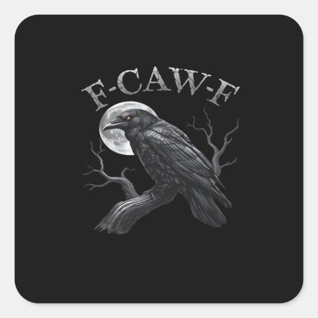 Crow Funny F-Caw-F Moon Square Sticker (Front)