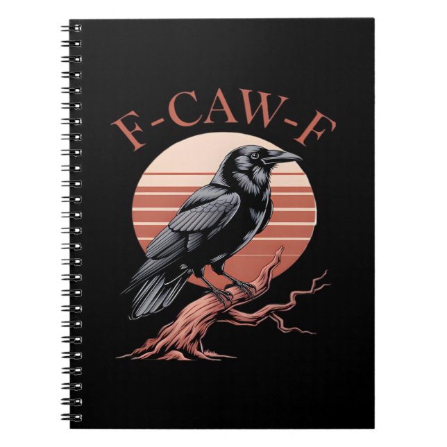 Crow Gothic Funny F-Caw-F Humour Classic Style Notebook (Front)