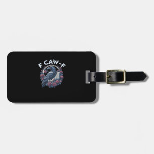 Crow Humorous F-Caw-F Graphic For Men Women Retro Luggage Tag