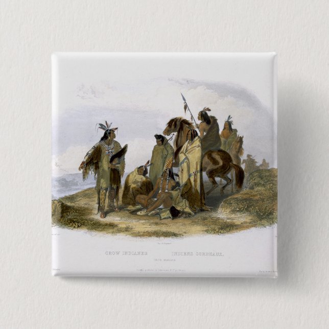 Crow Indians, plate 13 from volume 1 of `Travels i 15 Cm Square Badge (Front)