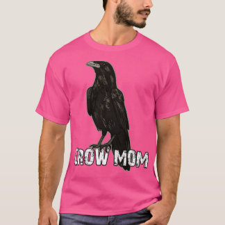 Crow Mum 1 T-Shirt