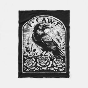 Crow Raven F Caw F Fleece Blanket