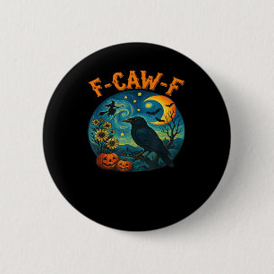 Crow Raven F-Caw-F Funny Halloween Gothic Checkere 6 Cm Round Badge