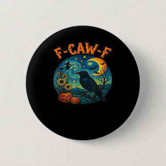 Crow Raven F-Caw-F Funny Halloween Gothic Checkere 6 Cm Round Badge