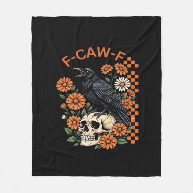 Crow Raven F-Caw-F Funny Halloween Gothic Creative Fleece Blanket (Front)