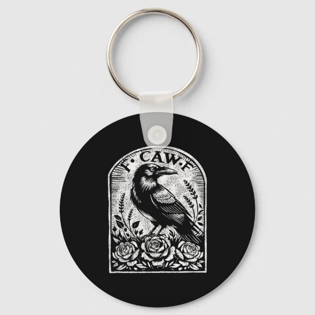 Crow Raven F Caw F  Key Ring (Front)