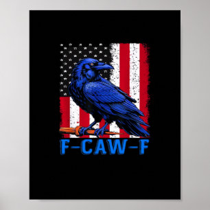 Crow Raven Funny F-Caw-F Minimal Clean Poster