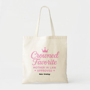 Crowned Favorite Mother-in-Law Approved Tote Bag