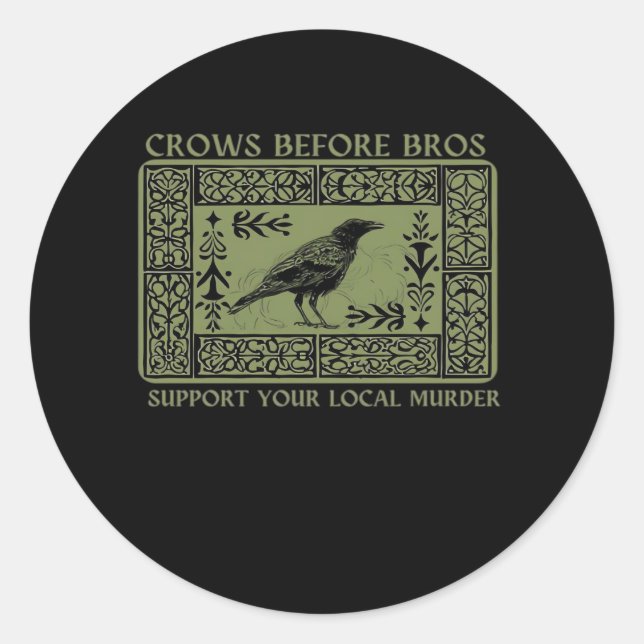 Crows Before Bros - Whimsigoth Fantasy Illustratio Classic Round Sticker (Front)