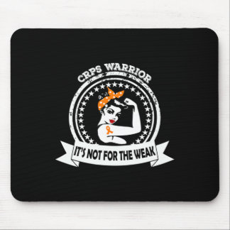 CRPS Warrior  Not For The Weak Orange Ribbon Aware Mouse Pad