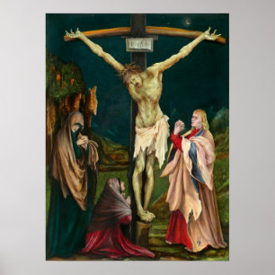 Crucifixion - Matthias Grünewald Fine Art Poster