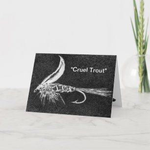 "Cruel Trout" Greeting Card
