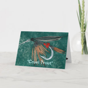 "Cruel Trout" Greeting Card