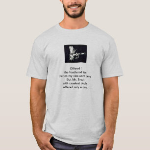 "Cruel Trout" original poem & dry fly art T-Shirt