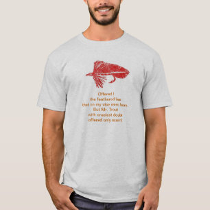 Cruel Trout Poem shirt with red matuka streamer.