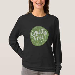 Cruelty Free Vegetarian Go Vegan Veganism Veggies T-Shirt