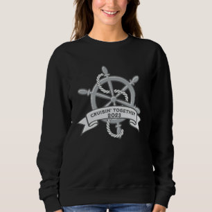 Cruise 2023 Trip Ship on a Board Steering wheel Sweatshirt