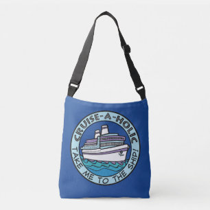 Cruise-A-Holic bags