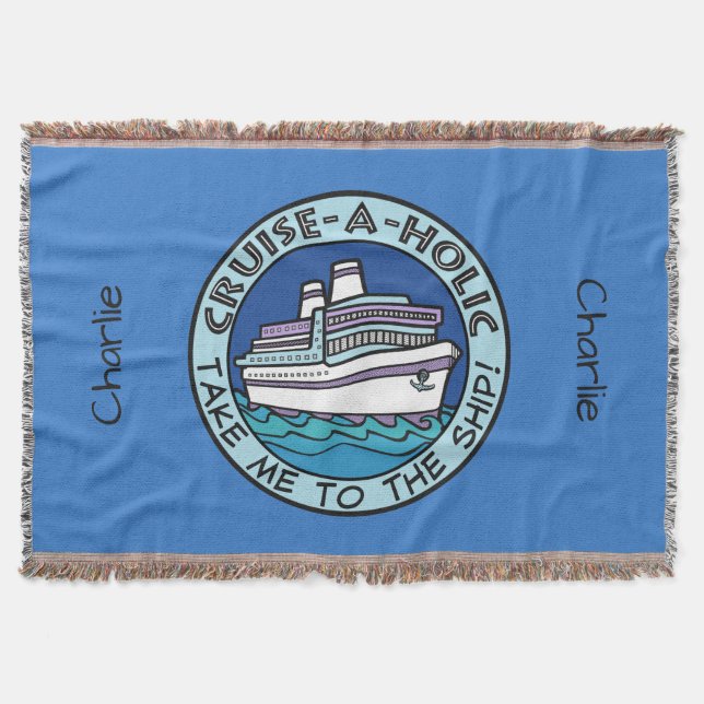 Cruise-A-Holic optional custom name throw blanket (Front)