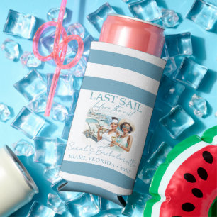 Cruise Bachelorette Personalised Last Sail Seltzer Can Cooler