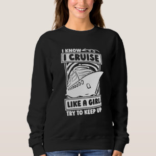 Cruise Boat Girl Captain Boating Cruise Ship Sweatshirt