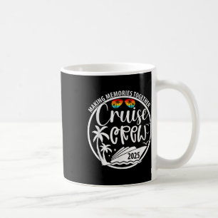 Cruise Crew 2025 Making Memories Together Summer V Coffee Mug