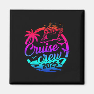 Cruise Crew 2025 Summer Vacation Trip Funny Matchi Magnet