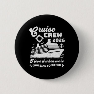 Cruise Crew 2026 Matching Family Group Vacation Tr 6 Cm Round Badge