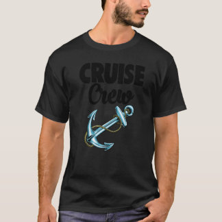 Cruise Crew Anchor Womens  Boating Family Cruise   T-Shirt