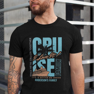 Cruise Crew Custom Family Reunion Summer Vacation T-Shirt