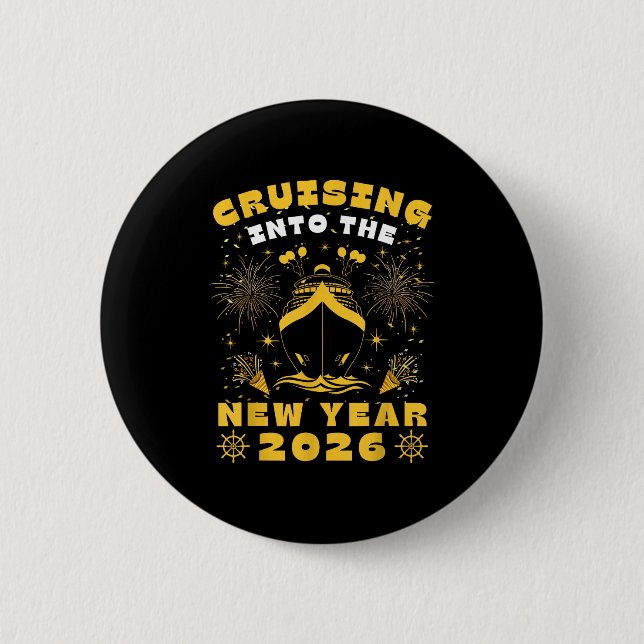 Cruise Cruising Into New Year 2026 Eve Party Match 6 Cm Round Badge (Front)