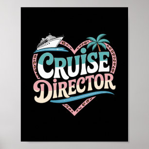 Cruise Director Heart Poster
