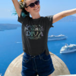 Cruise Diva Saying Cruising T-Shirt<br><div class="desc">This design may be personalised in the area provided by changing the photo and/or text. Or it can be customised by clicking Personalise this Template and then choosing the click to customise further option and delete or change the colour of the background, add text, change the text colour or style,...</div>