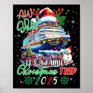 Cruise Family Aw Ship Its A Christmas Cruise Trips Poster