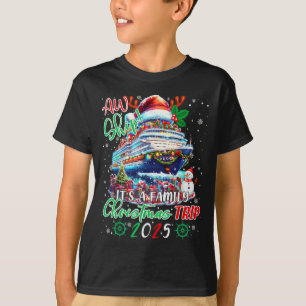 Cruise Family Aw Ship Its A Christmas Cruise Trips T-Shirt