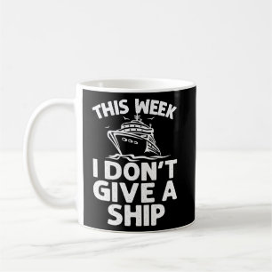 Cruise For Men Women Cruise Ship Cruising Coffee Mug