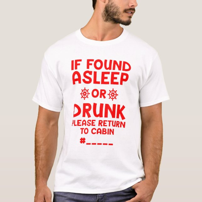 Cruise For Men Women If Lost Or Drunk Please Retur T-Shirt (Front)
