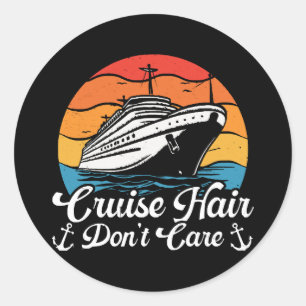 Cruise Hair Don t Care Classic Round Sticker