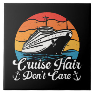 Cruise Hair Don t Care Tile