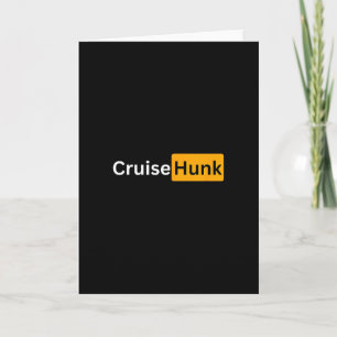 Cruise Hunk - Y Cruising Bon Voyage Gifts  Card